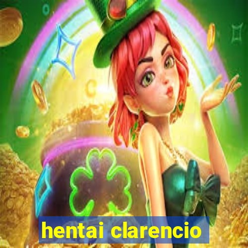 hentai clarencio